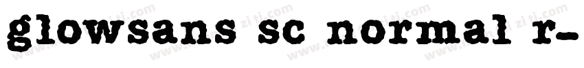 glowsans sc normal r字体转换